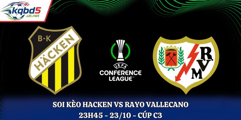 Soi Kèo Hacken vs Rayo Vallecano